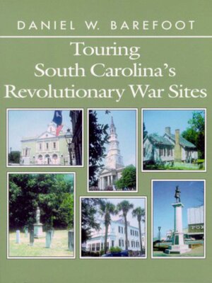 cover image of Touring South Carolina's Revolutionary War Sites